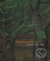 Jak pěstovat klid a mír