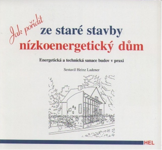 Jak pořídit ze staré stavby nízkoenergetický dům