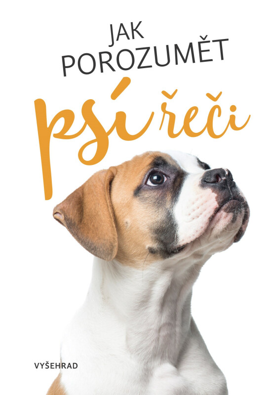 Jak porozumět psí řeči - kolektiv autorů
