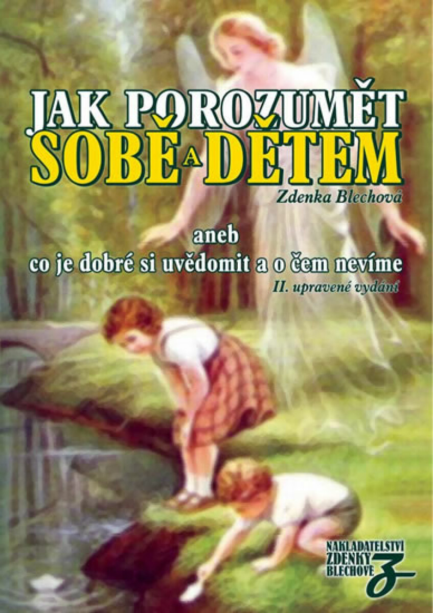 Jak porozumět sobě a dětem