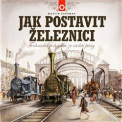 Jak postavit železnici (Technická pohádka ze století páry) - kniha z kategorie Pohádky