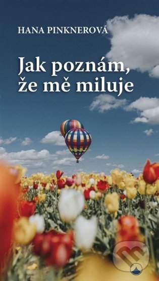 Jak poznám, že mě miluje