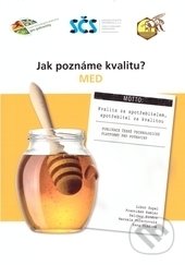 Jak poznáme kvalitu? (Med)