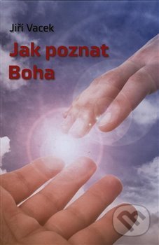 Jak poznat Boha