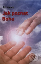Jak poznat Boha