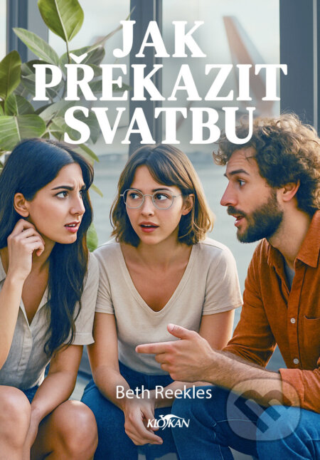 Jak překazit svatbu