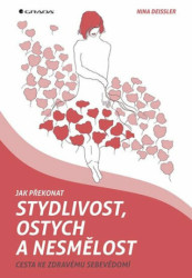Jak překonat stydlivost, ostych a nesmělost (Cesta ke zdravému sebevědomí) - kniha z kategorie Byznys a management