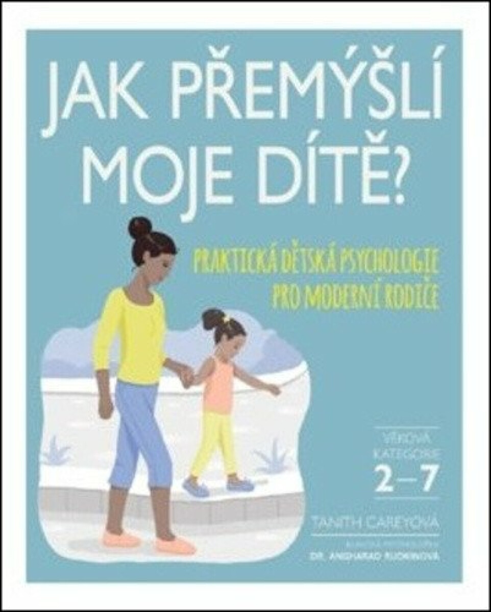 Jak přemýšlí moje dítě? - Tanith  Careyová