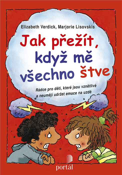 Jak přežít, když mě všechno štve - Elizabeth Verdick, Marjorie Lisovskis