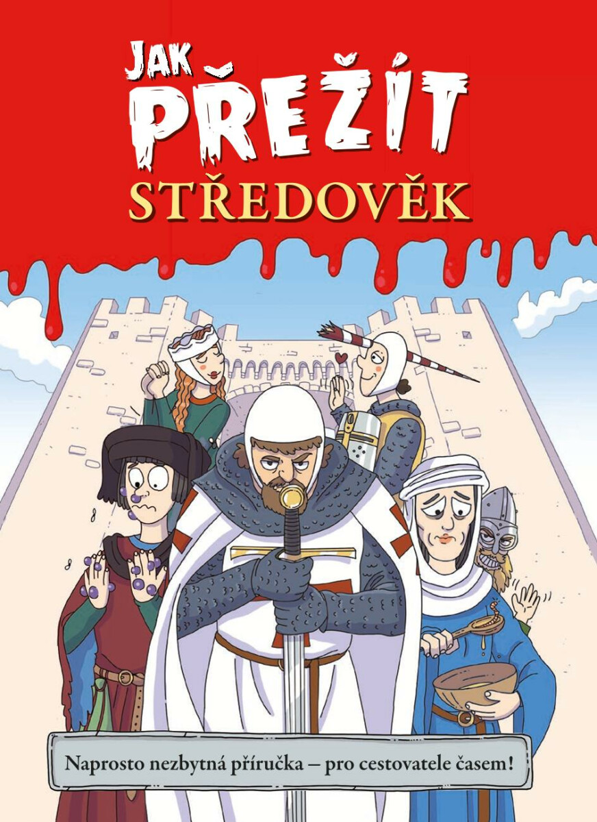 Jak přežít středověk