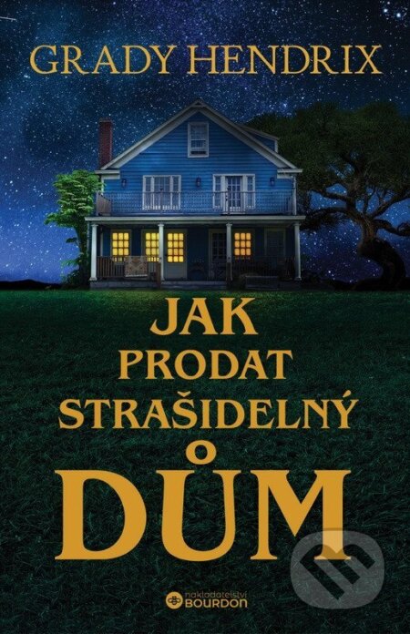Jak prodat strašidelný dům