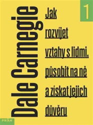 Jak rozvíjet vztahy s lidmi, působit na ně a získat jejich důvěru - kniha z kategorie Podnikání