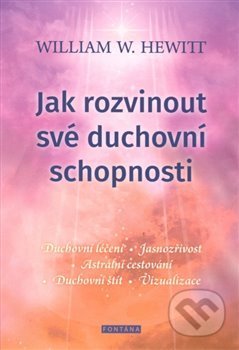 Jak rozvinout své duchovní schopnosti