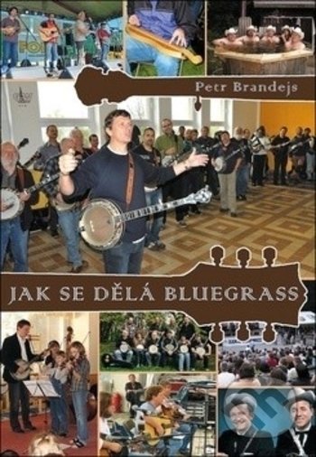 Jak se dělá bluegrass