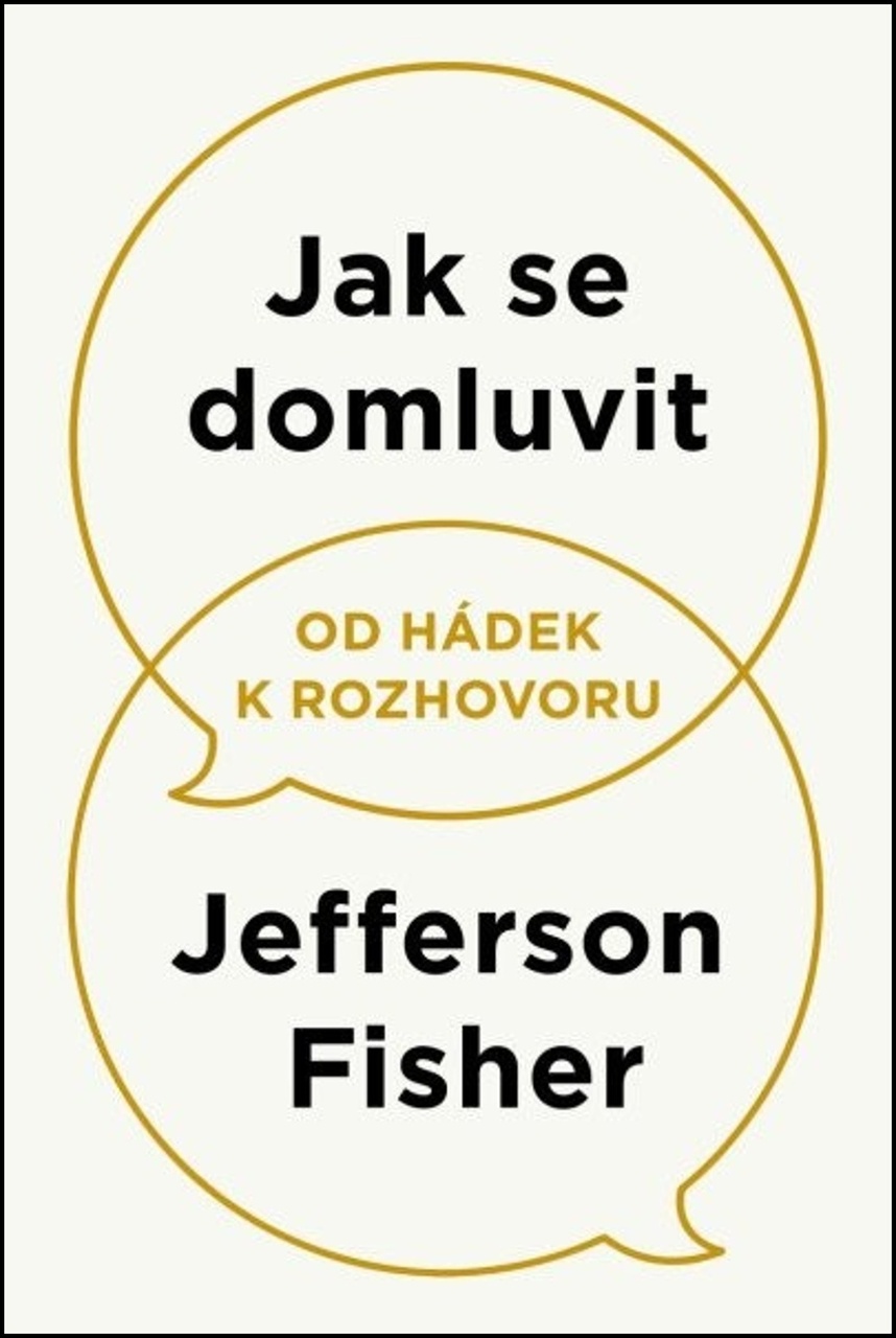 Jak se domluvit Od hádek k rozhovoru