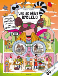 Včera a dnes - Jak se dříve bydlelo
