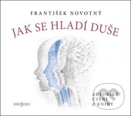 Jak se hladí duše