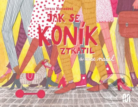Jak se koník ztratil (a zase našel)