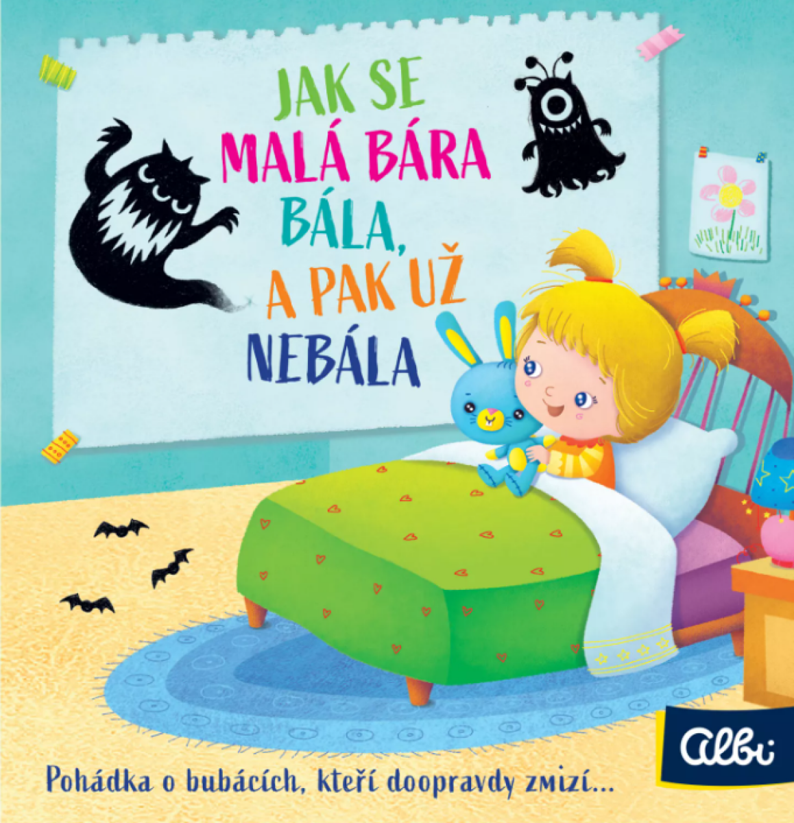 Jak se malá Bára bála, a pak už nebála