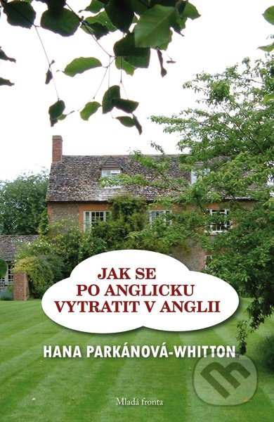 Jak se po anglicku vytratit v Anglii
