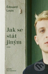 Jak se stát jiným