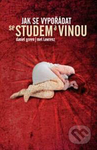 Jak se vypořádat se studem a vinou