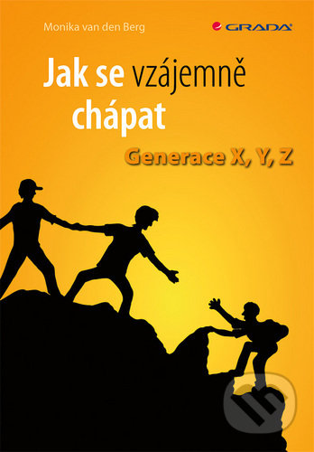Jak se vzájemně chápat (Generace X, Y, Z)