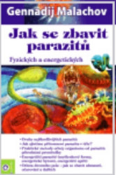 Jak se zbavit parazitů (Fyzických a energetických) - kniha z kategorie Alternativní medicína