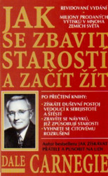 Jak se zbavit starostí a začít žít (Revidované vydání) - kniha z kategorie Beletrie