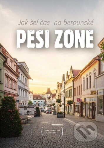 Jak šel čas na berounské Pěší zóně