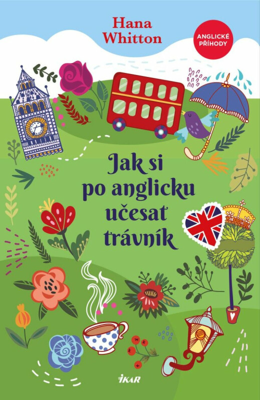 Jak si po anglicku učesat trávník - Hana Whitton