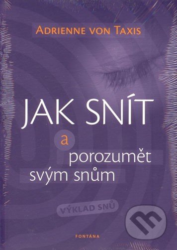 Jak snít a porozumět svým snům