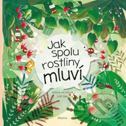 Jak spolu rostliny mluví