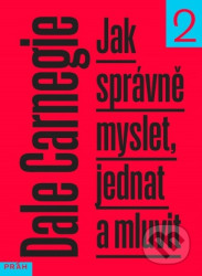 Jak správně myslet, jednat a mluvit 2