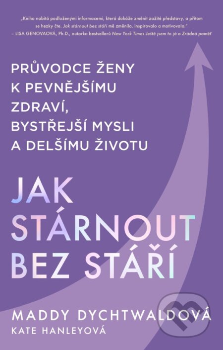 Jak stárnout bez stáří
