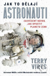 Jak to dělají astronauti