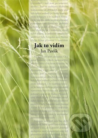Jak to vidím