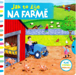 Jak to žije na farmě - kniha z kategorie Pro děti