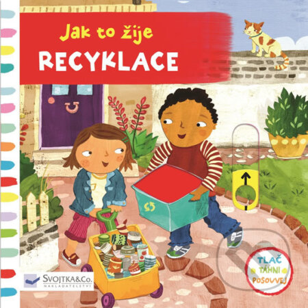 Jak to žije Recyklace