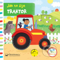 Jak to žije: Traktor (Tlač, táhni, posouvej)