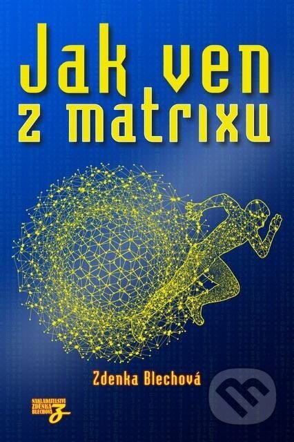 Jak ven z matrixu