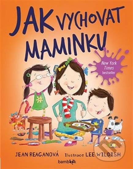 Jak vychovat maminku