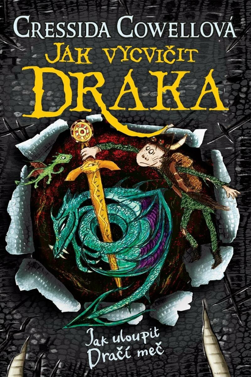 Jak vycvičit draka 9: Jak uloupit dračí meč - Cressida Cowellová