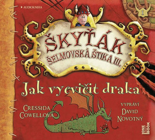 Jak vycvičit draka - Cressida Cowellová