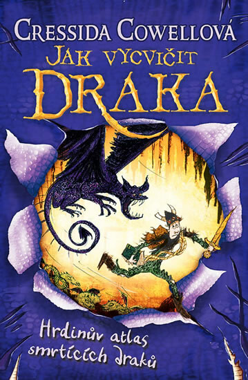 Jak vycvičit draka: Hrdinův atlas smrtících draků - Cressida Cowellová