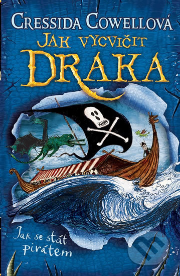 Jak vycvičit draka: Jak se stát pirátem