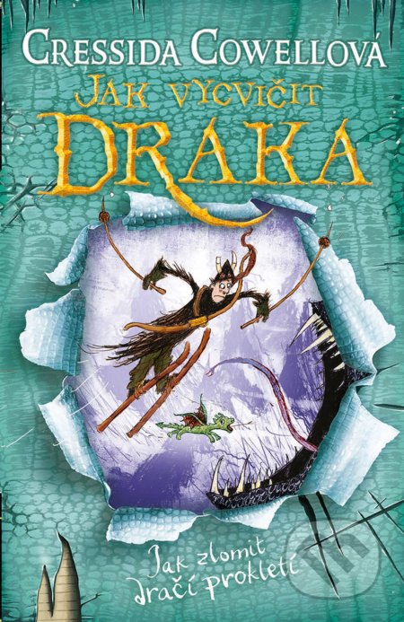 Jak vycvičit draka: Jak zlomit dračí prokletí