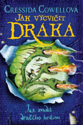Jak vycvičit draka 11: Jak zradit dračího hrdinu