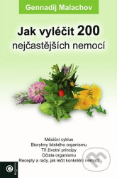 Jak vyléčit 200 nejčastějších nemocí