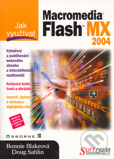 Jak využívat Flash MX 2004